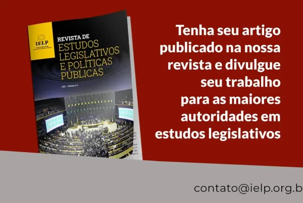Capa da Revista de Estudos Legislativos e Políticas Públicas do IELP, com o seguinte texto ao lado: Tenha seu artigo publicado na nossa revista e divulgue seu trabalho para as maiores autoridades em estudos legislativos